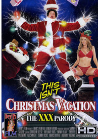 This Isnt Christmas Vacation Xxx